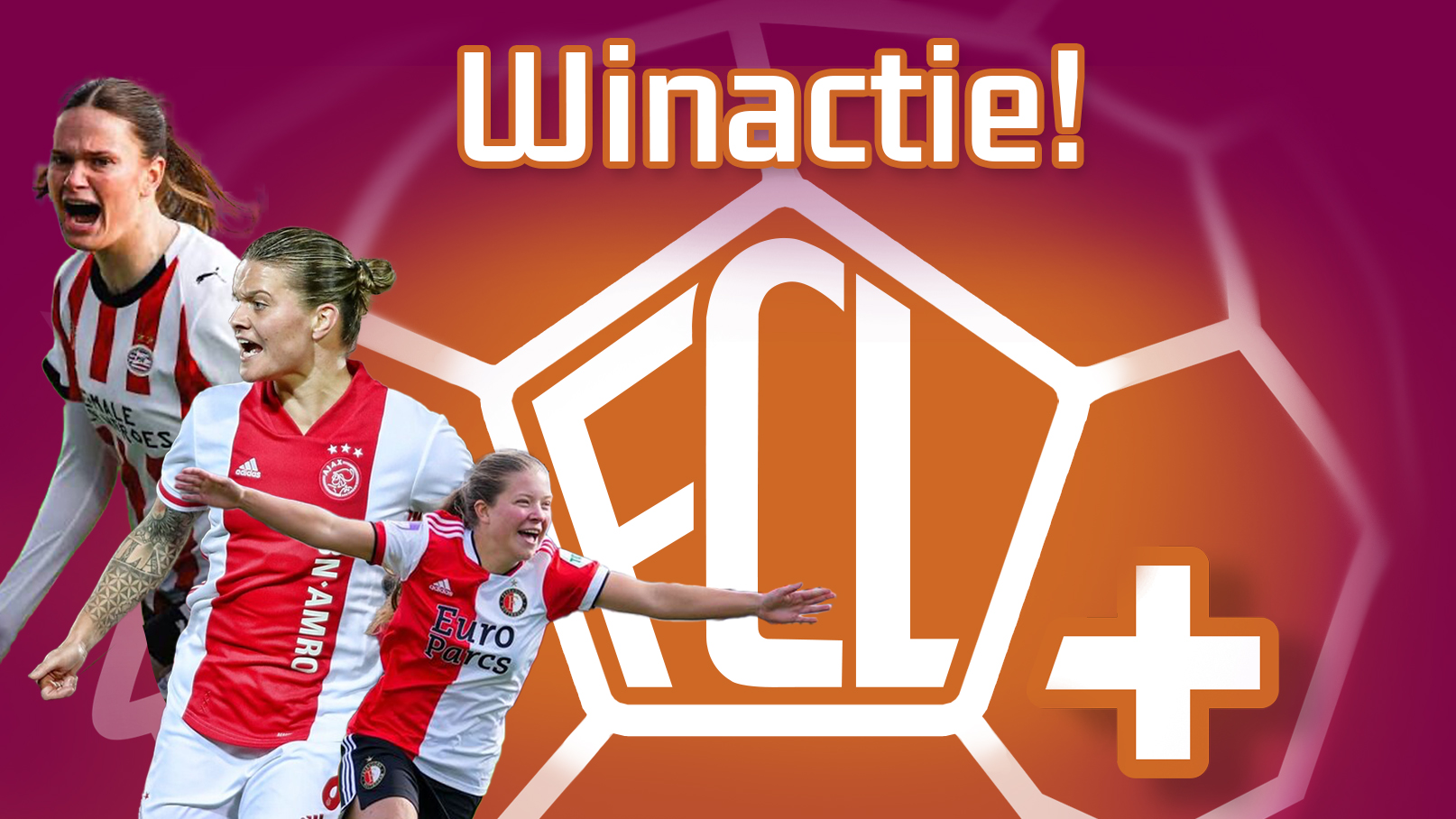 Voorspel en Win Gratis Abonnement op FC Leeuwinnen PLUS!